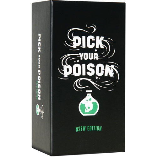 Pick Your Poison (NSFW Edition)