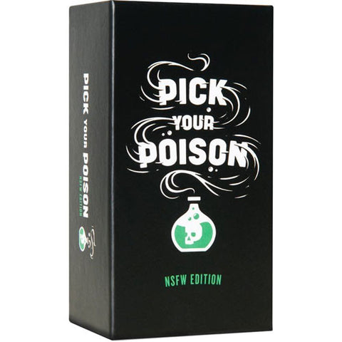 Pick Your Poison (NSFW Edition)