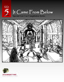 D&D 5E: GC3 It Came From Below