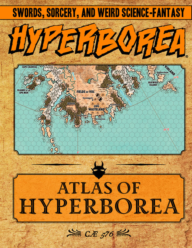 Astonishing Swordsmen & Sorcerers of Hyperborea: Atlas of Hyperborea
