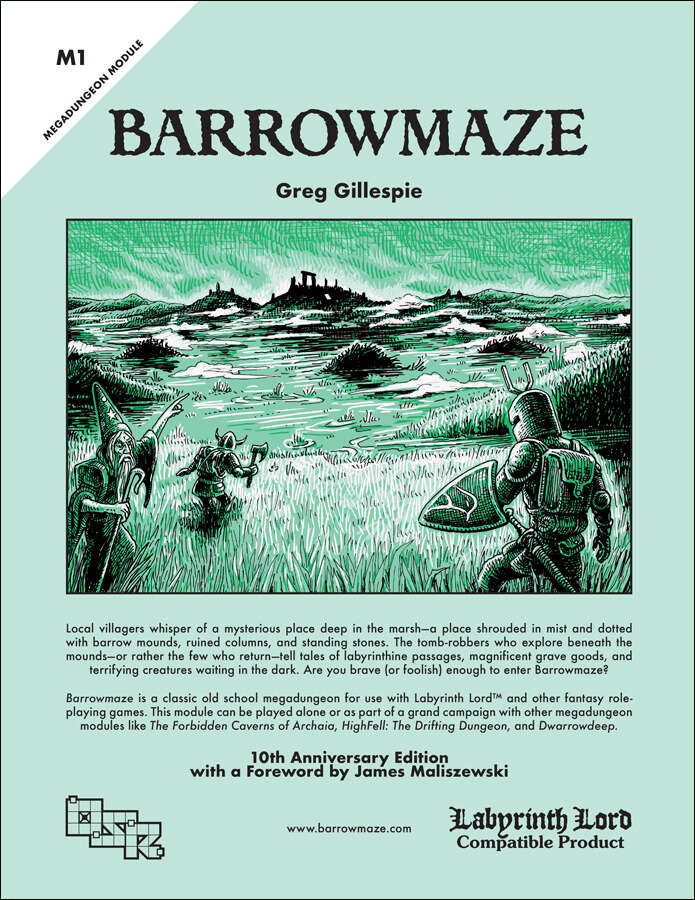 Barrowmaze Complete 10th Anniversary Edition (Labyrinth Lord Edition)