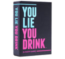 You Lie You Drink