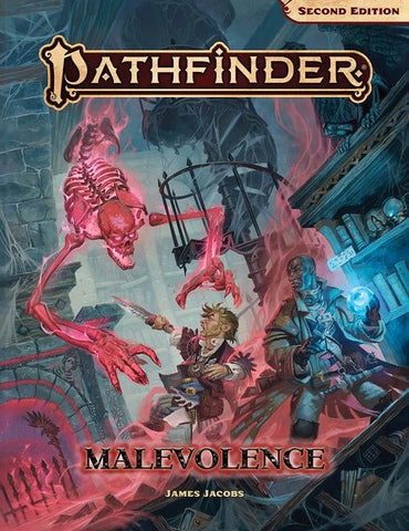 Pathfinder RPG 2E: Malevolence