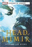 The Head of Mimir: A Marvel: Legends of Asgard Novel
