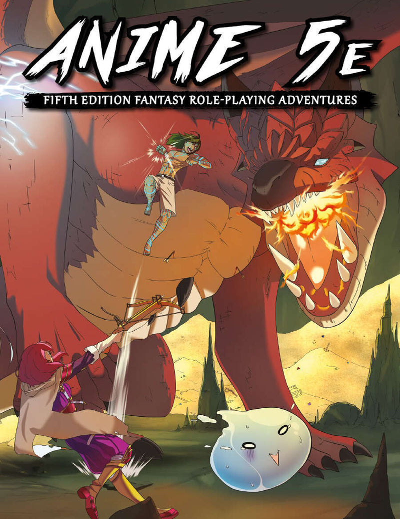 Anime 5E: Fifth Edition Fantasy Role-Playing Adventures