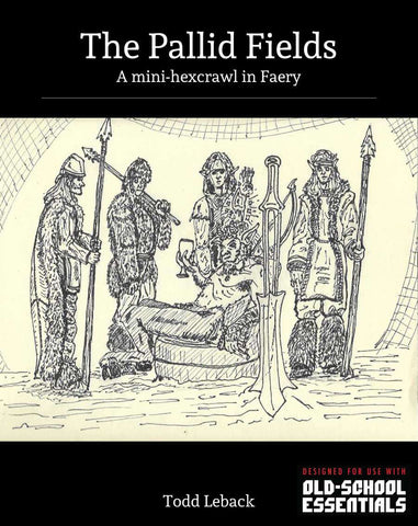 The Pallid Fields -- A mini-hexcrawl in Faery