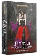 Neferata: The Dominion of Bones