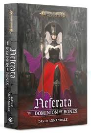 Neferata: The Dominion of Bones