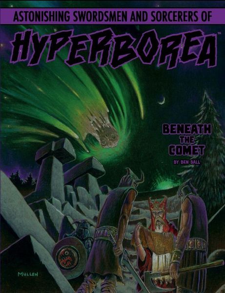 Astonishing Swordsmen & Sorcerers of Hyperborea: Beneath The Comet