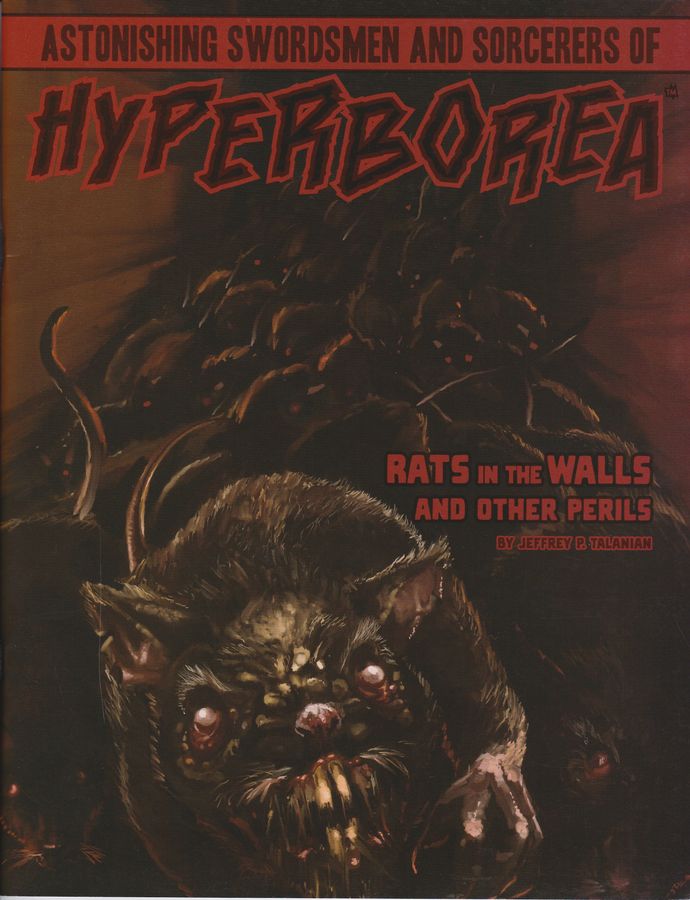 Astonishing Swordsmen & Sorcerers of Hyperborea: Rats In The Walls And Other Perils