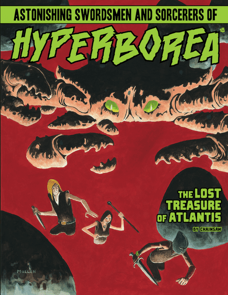 Astonishing Swordsmen & Sorcerers of Hyperborea: The Lost Treasure of Atlantis