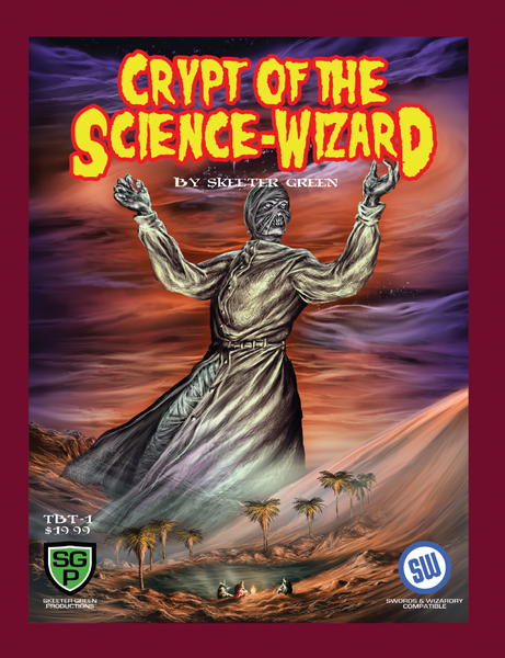 DCC RPG: Crypt of the Science-Wizard (Swords & Wizardry)