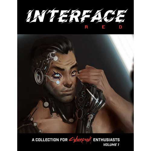 Cyberpunk RED RPG: Interface RED Vol 1 (Softcover)
