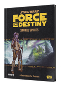 Star Wars RPG: Force and Destiny: Savage Spirits